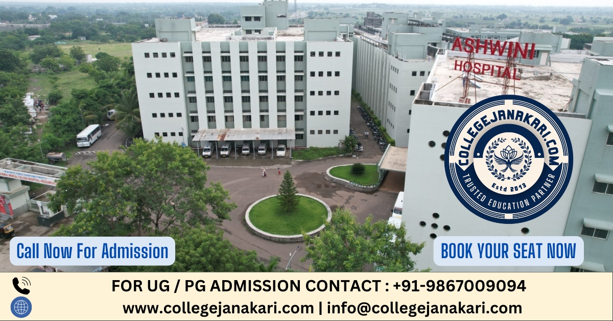 Ashwini Rural Medical College Solapur : Admission 2025-26, Courses Offered, Fees Structure, Cutoff, Counselling, Intake, Contact Number